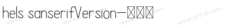 hels sanserifVersion字体转换